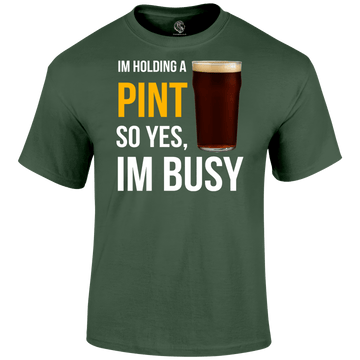Funny T Shirt Holding A Pint