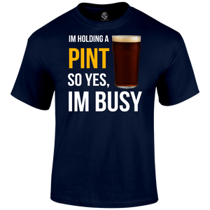 Funny T Shirt Holding A Pint