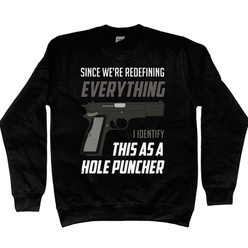 Hole Puncher Unisex Sweatshirt