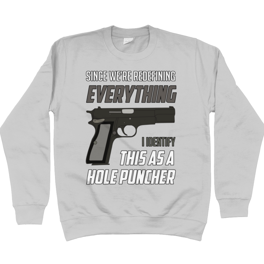 Hole Puncher Sweatshirt