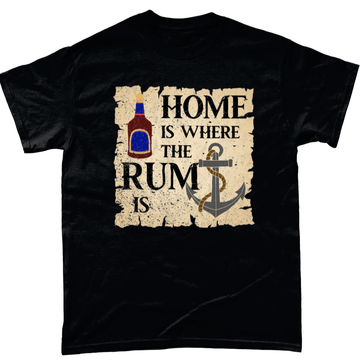 Home is Where the Rum is Unisex T Shirt