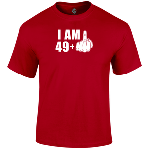 50th birthday t shirt I Am 49+