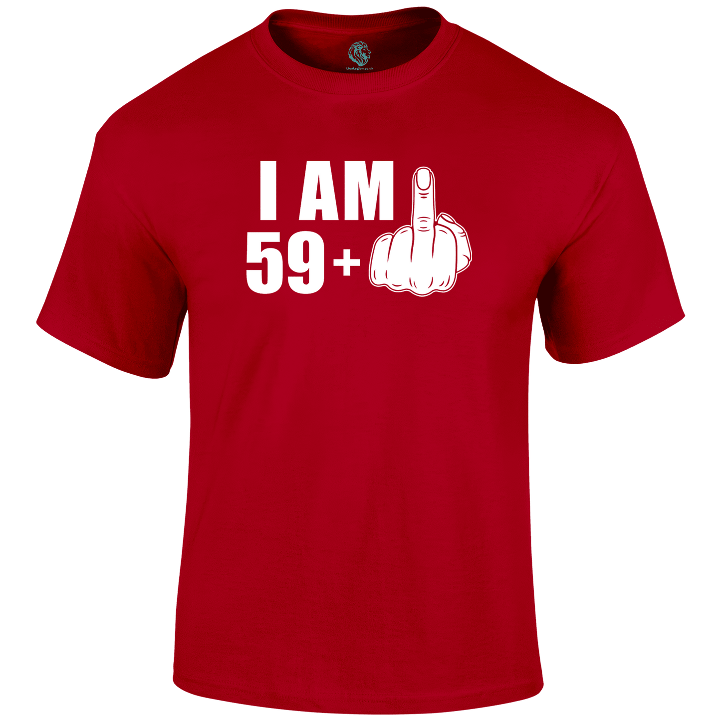I Am 59+ T Shirt