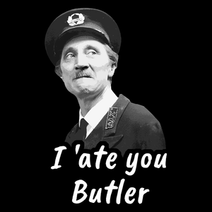 I Ate You Butler T Shirt