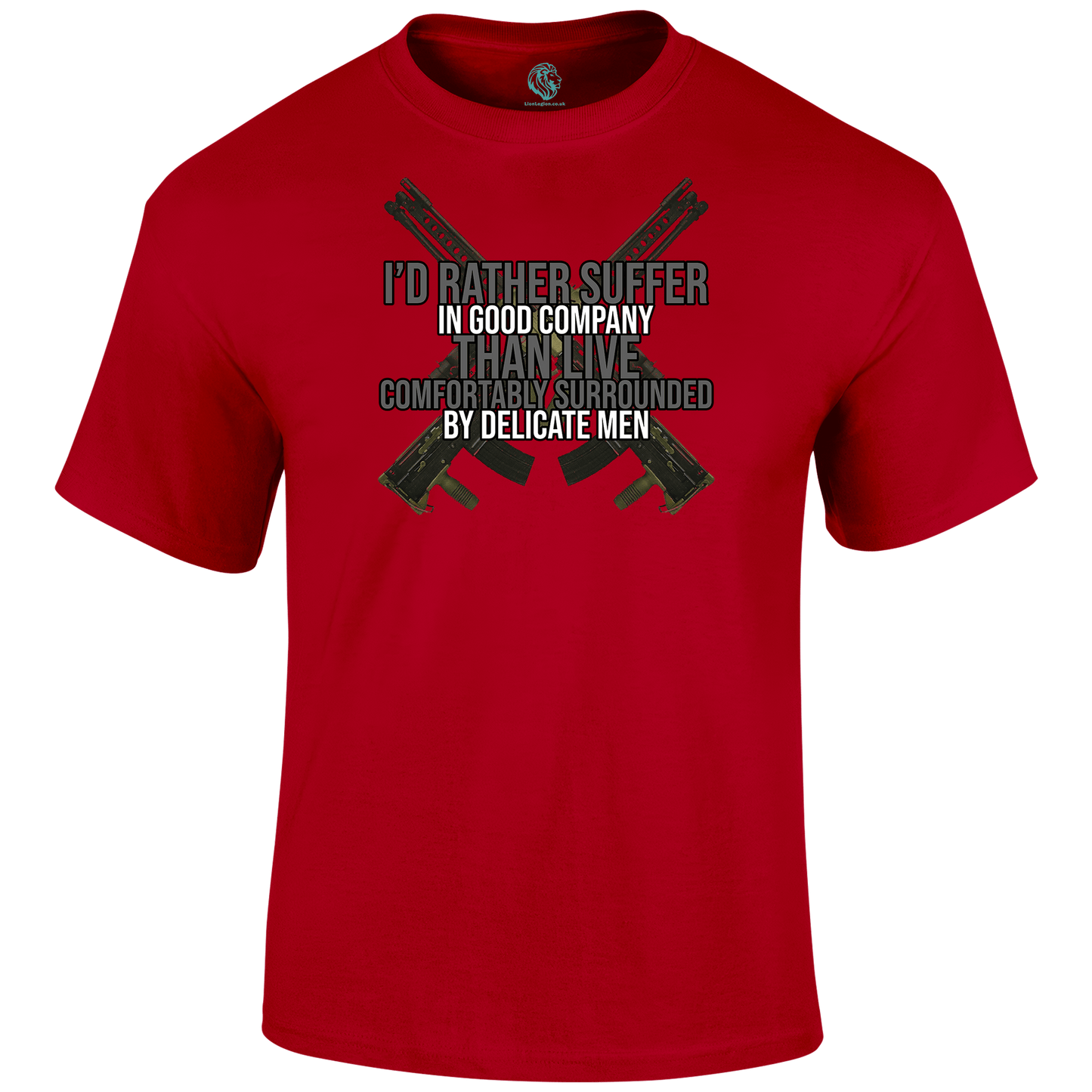 I'd Rather Suffer In Good Company T-Shirt