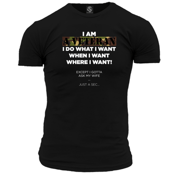 I Do What I Want Where I Want T Shirt