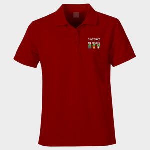 Funny Polo Shirt I Just Wet My Plants