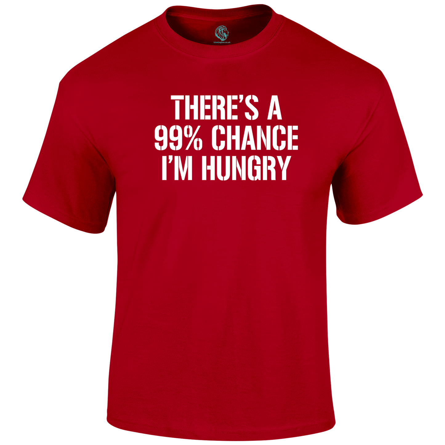 I'm Hungry T Shirt