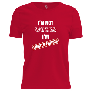 I'm Not Weird T Shirt
