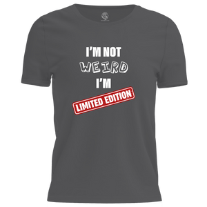 I'm Not Weird T Shirt