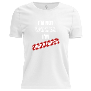I'm Not Weird T Shirt