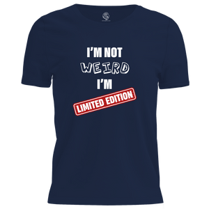 I'm Not Weird T Shirt