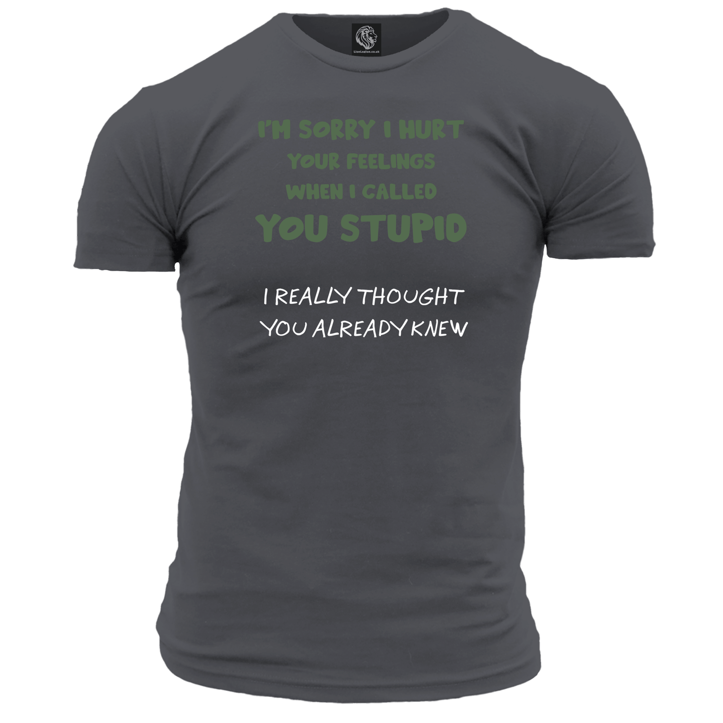 I'm Sorry I Hurt Your Feelings Unisex T Shirt