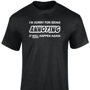 I'm Sorry T Shirt