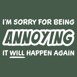 I'm Sorry T Shirt