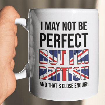 I May Not Be Perfect Jumbo Mug