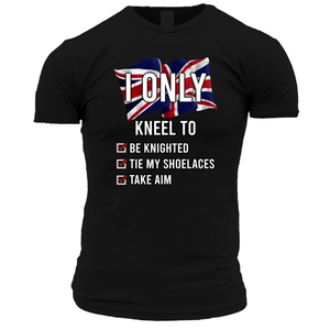 I Only Kneel To Be Knighted Unisex T Shirt