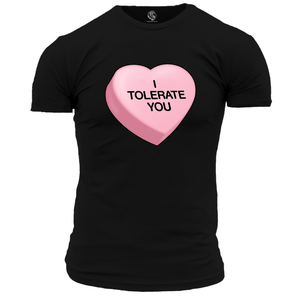 I Tolerate You T Shirt