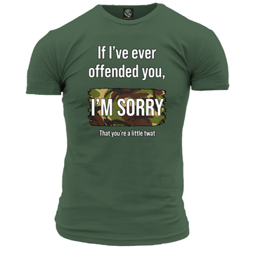 If I've Ever Offended You Unisex T Shirt