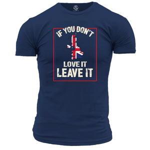 If You Don't Love It T Shirt