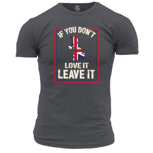 If You Don't Love It T Shirt