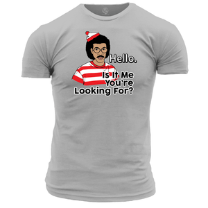 Is It Me You're Looking For T Shirt