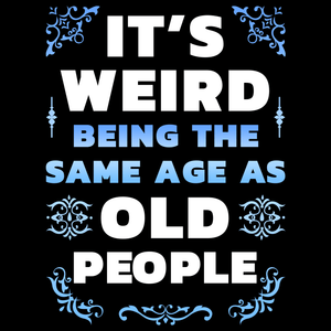 Its Weird T Shirt