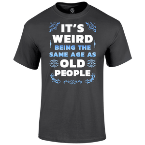 Its Weird T Shirt