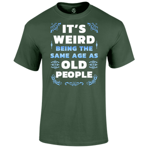 Its Weird T Shirt