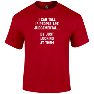 Judgemental Look T Shirt