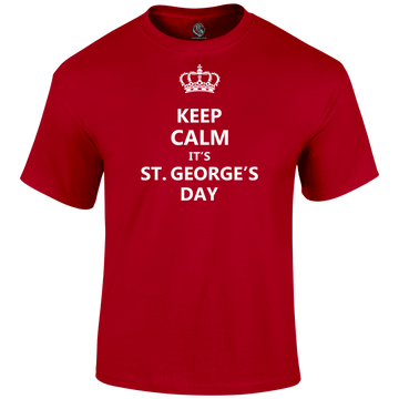St George's Day T Shirts Keep Calm St George