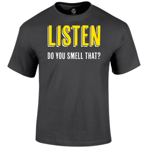Listen And Smell T Shirt