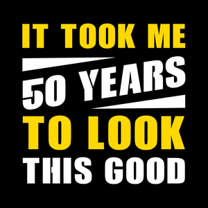 Looking Good 50 T Shirt