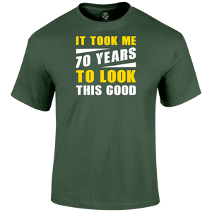 Looking Good 70 T Shirt