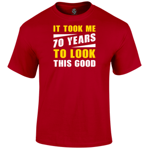 Looking Good 70 T Shirt
