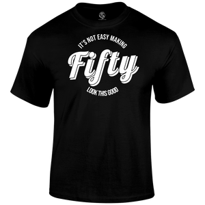 Looking Good At 50 T Shirt