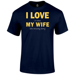 Funny Football T Shirts I Love My Wife