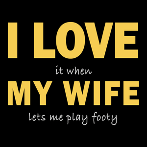 Funny Football T Shirts I Love My Wife