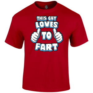 Funny T Shirt Love To Fart