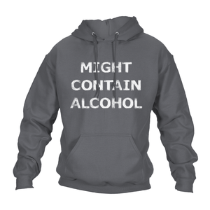 Might Contain Alcohol Hoodie