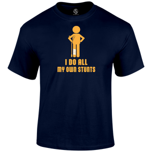 My Own Stunts T Shirt