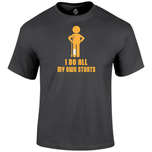 My Own Stunts T Shirt