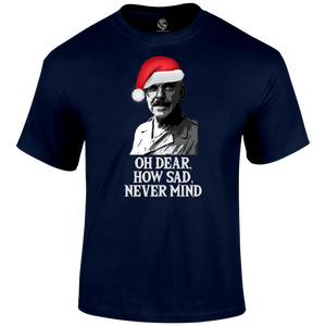 Christmas Tees oh dear how sad never mind