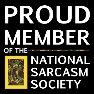 National Sarcasm Society Unisex T Shirt