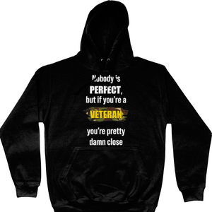Veteran Hoodie Nobody Is Perfect