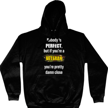 Veteran Hoodie Nobody Is Perfect