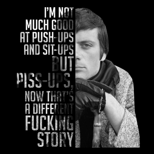 Oliver Reed Quote Unisex T Shirt