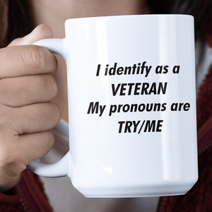 Funny Mug Pronouns Try And Me Jumbo Mug