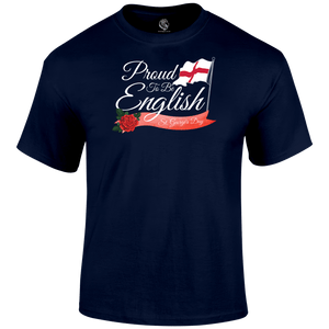 Proud To Be English T Shirt