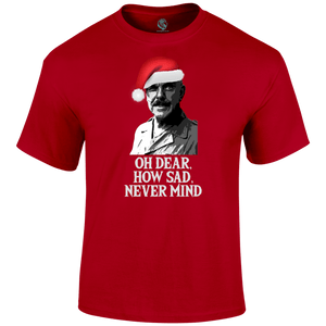 Christmas Tees oh dear how sad never mind